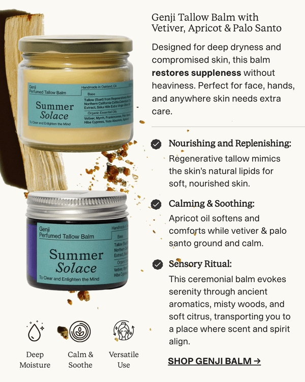 Genji –Perfumed Tallow Balm with Vetiver, Apricot & Palo Santo