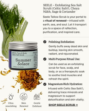 SEELE – Ritual Sea Salt Scrub | Celtic Salt®, Choya Nākh, Sage & Coriander