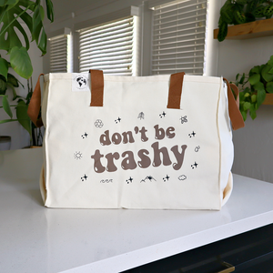 “Don’t be trashy” XL Tote Bag