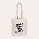 More Planet Less Plastic Organic Tote Bag